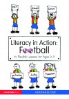 Literacy in Action: Football