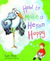 How to Make a Heron Happy