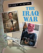 Secret History – the Iraq War