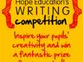 Hope Education’s Writing Competition Inspire your pupils’ creativity and win fantastic prizes!